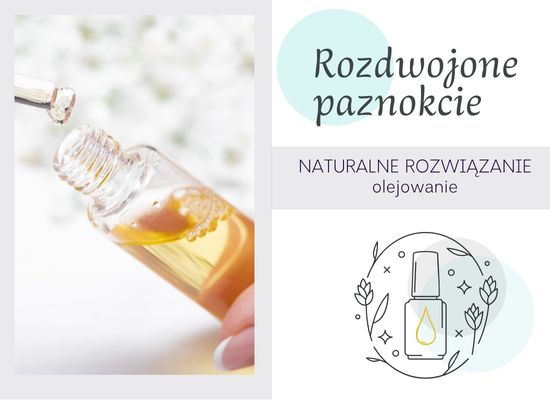 Rozdwojone paznokcie i suche skórki - artykuł o olejowaniu paznokci