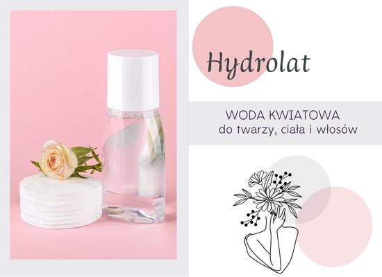 Hydrolat a woda kwiatowa