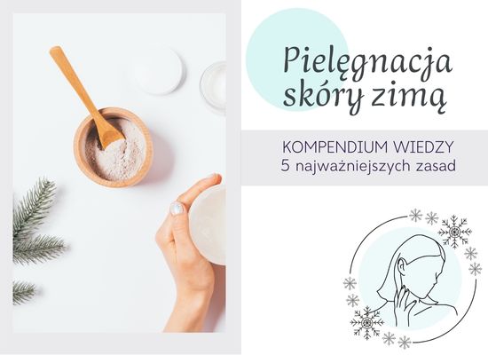 Artykuł-pielęgnacja skóry w okresie zimowym